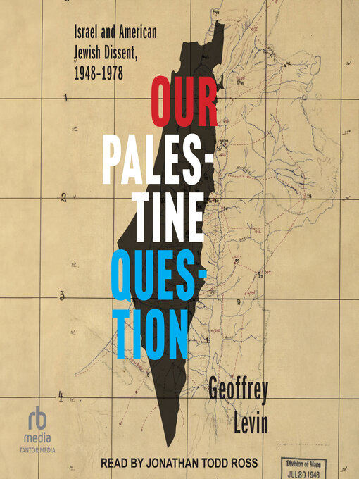 Title details for Our Palestine Question by Geoffrey Levin - Wait list